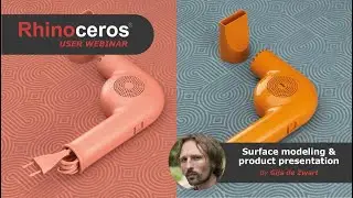 Rhino User Webinar: Surface Modeling and Product Presentation