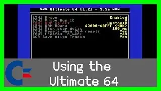 Let's look at the Ultimate 64 menus