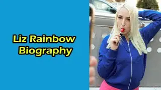 Liz Rainbow Biography - Liz Rainbow Free Hot HD Videos