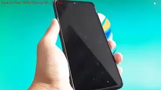 How to Flash ROM Xiaomi Mi CC9 Pro
