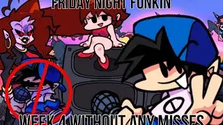 FRIDAY NIGHT FUNKIN WEEK 4 - WITHOUT ANY MISSES! (NEW BOYFRIEND SKIN? 👀)