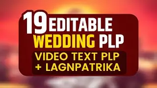 19 Wedding Editable Plp | Wedding Invitation Video Editing | Marathi Lagna Patrika Editing | PPGD