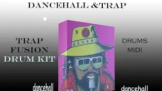 Dancehall drumkit/trap free download [drums, MIDI]
