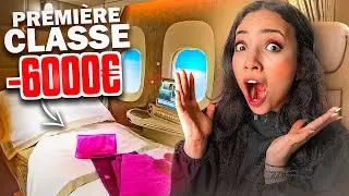 Je TESTE un VOL PREMIÈRE CLASSE pour DUBAÏ ! (-6 000€)