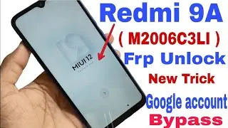 Xiaomi Redmi 9A (M2006C3LG). Remove Google Account, FRP Bypass Without PC - No Second Space!