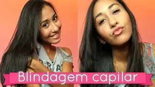 Tudo sobre: BLINDAGEM CAPILAR