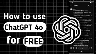 How to use ChatGPT 4o for FREE
