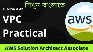 AWS VPC Practical Tutorial | VPC configuration in Bengali
