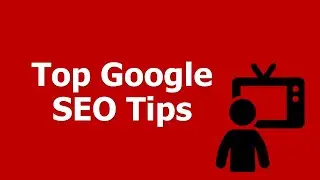 Top Google SEO Tips, Secrets, and Tricks - Small Business SEO Tips to Dominate Google
