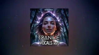 Sample Pack Trance Vocals Vol 2