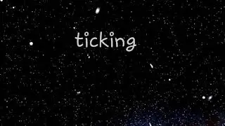 Ticking | meme