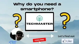 Why you need a smartphone?