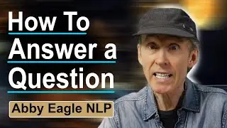 How to Answer a Question | Debating Skills | Critical Thinking Skills |  NLP Meta Model Skills