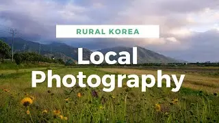 RURAL Korea Landscape Photography