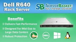 Dell PowerEdge R640 Rack Server - Overview, Specifications, Benefits & Uses