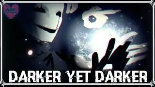 UNDERTALE | Darker Yet Darker [Gaster's Theme] Ash_Z Remix