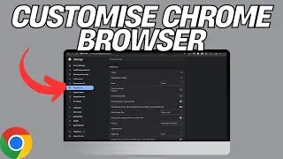 How to Customize Your Chrome Browser Like a Pro!