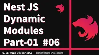 Nest JS Advanced Course - Nest JS Dynamic Modules Part-1  #06