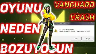 VALORANT // Vanguard Crash Hatası - ÇÖZÜMÜ NE ?
