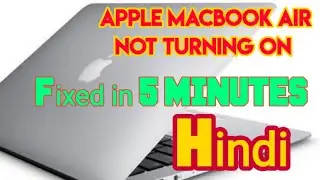 Apple MacBook Air not turning on fixed in 5 mintus। MacBook air no power but charging fixed.