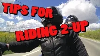 Tips For Riding 2 Up (Passenger On The Back Of Your Motorcycle)