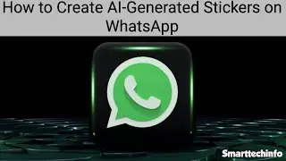 How to Create AI-Generated Stickers on WhatsApp