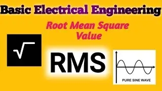 Root Mean Square Value (RMS Value) |Calculation of Vrms and Irms Value |AC Circuit Parameter |BEEE