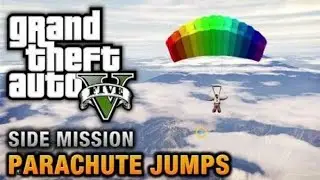 GTA 5 Parachute Jumps | Side Mission