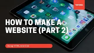 How to make a website (part 2)