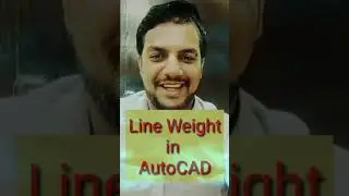 LINE WEIGHT in Autocad |CAD TUTORIALS BY YASIR