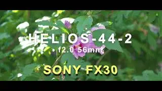 Grading Helios 44 2 56mm F2 0 + Sony FX30