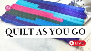 Quilt As You Go For The First Time Allie Sew Crafty is live!