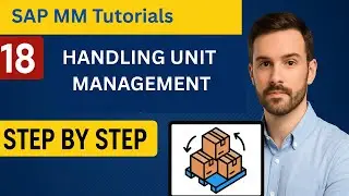 SAP MM Tutorials - 18 | Handling Unit Management (step by step)