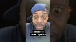 Skateboard Tricks Olympics