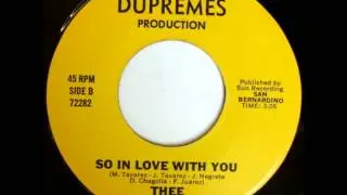 Thee Dupremes - So In Love With You