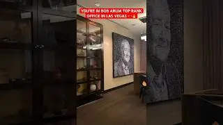 YOU’RE IN BOB ARUM TOP RANK OFFICE IN LAS VEGAS 🥊🔥