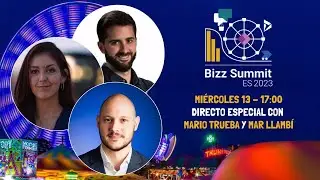 BIZZ SUMMIT CON MAR LLAMBÍ Y MARIO TRUEBA