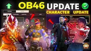 OB46 Character changes Update | OB46 update free fire | Free Fire ob46 update full details