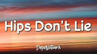 Shakira - Hips Don't Lie ft. Wyclef Jean (Lyrics)