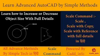 Advanced AutoCAD Tutorials | Scale Command | Scale, Scale with copy & Scale with Reference | Hindi |