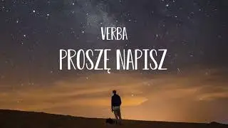 Verba - Proszę napisz... ( Nowość 2022 )