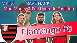 SOCCER MANAGER 21|Save Hack V1.1.6 mod money & Full Upgrade Fasilitas (Flamengo Fc)