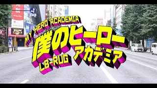 LB-RUG(TajyusaimBoyz) - 僕のヒーローアカデミア【Official Music Video】