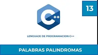 Programación en C++ #13 | Reconocimiento de Palabras Palíndromas