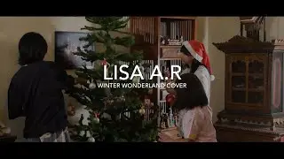 WINTER WONDERLAND (COVER) - LISA A. RIYANTO & FAMILY