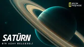 Satürn Belgeseli : Halkaları, Uyduları ve Fırtınaları | Güneş Sisteminin En Gizemli Gezegeni