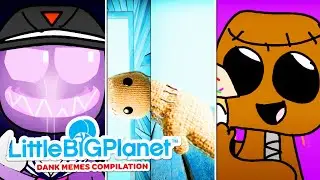 DANK LITTLEBIGPLANET MEMES COMPILATION