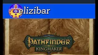 The River Blades - Pathfinder: Kingmaker Part 51