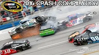 Nascar Cup Series - 2016 - Crash Compilation (Original Sound - No Music)