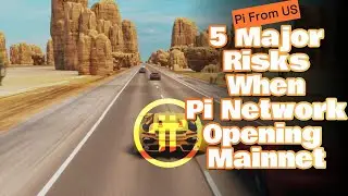 5 Major Risks When Pi Network Opening Mainnet